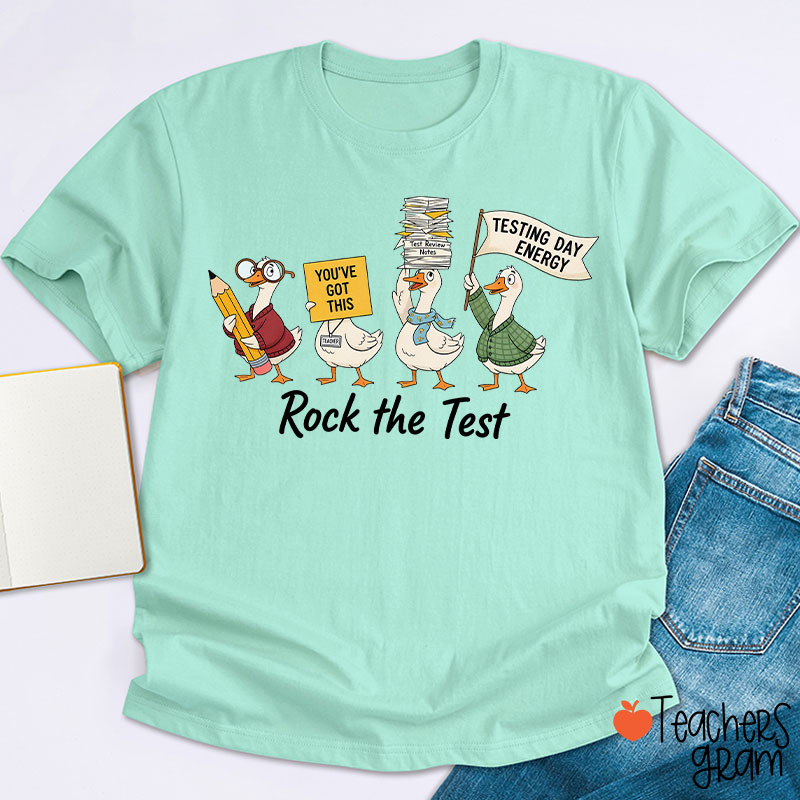 You've Got This Testing Day Energy Rock The Test Teacher T-Shirt