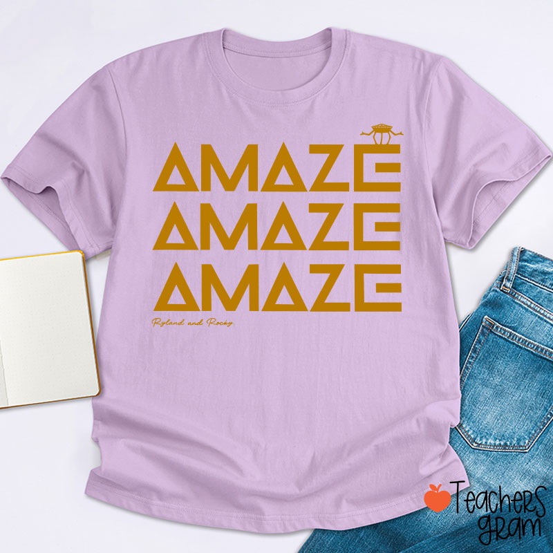 Amaze Funny Space Quote Teacher T-Shirt
