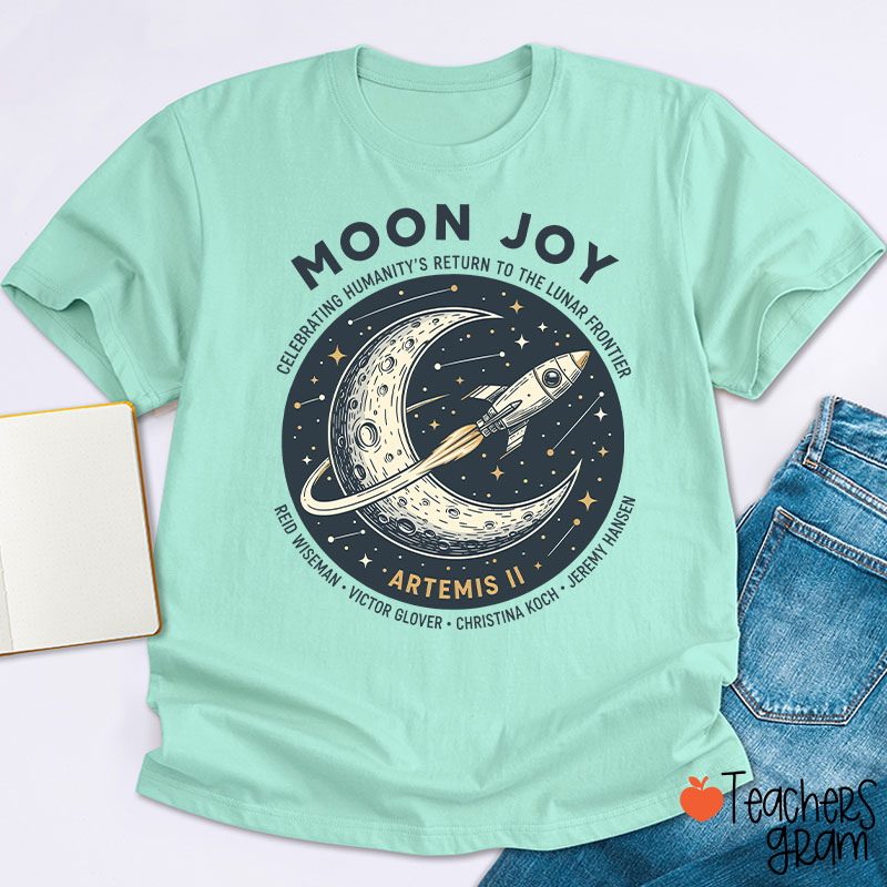 Moon Joy Teacher T-Shirt