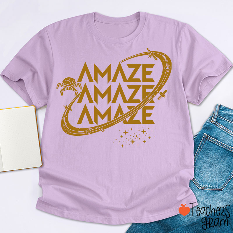 Funny Amaze Amaze Amaze Teacher T-Shirt
