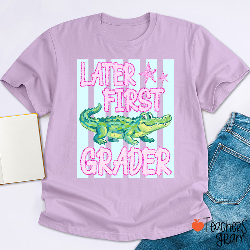 Personalized Grade Later Gator Teacher T-Shirt