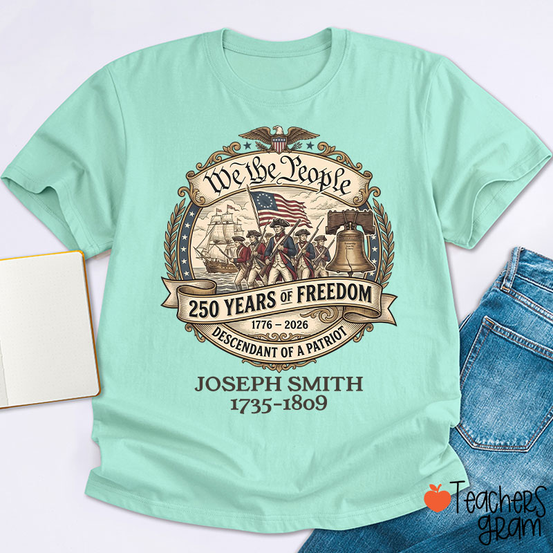 Personalized We The People Descendant Of A Patriot Teacher T-Shirt