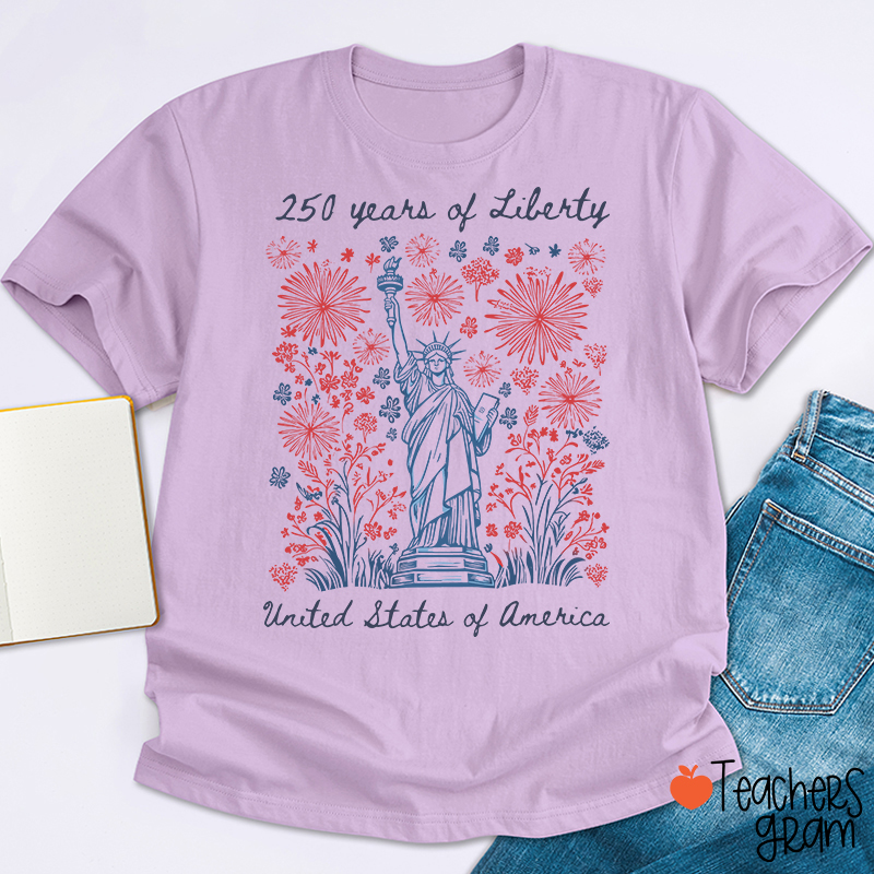 250 Years Of Liberty United States Of America Teacher T-Shirt