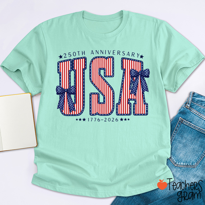 250th Anniversary UAS From 1776 To 2026 Teacher T-Shirt