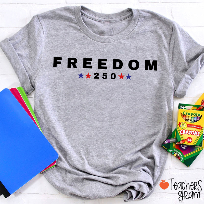 Freedom 250 Patriotic Teacher T-Shirt