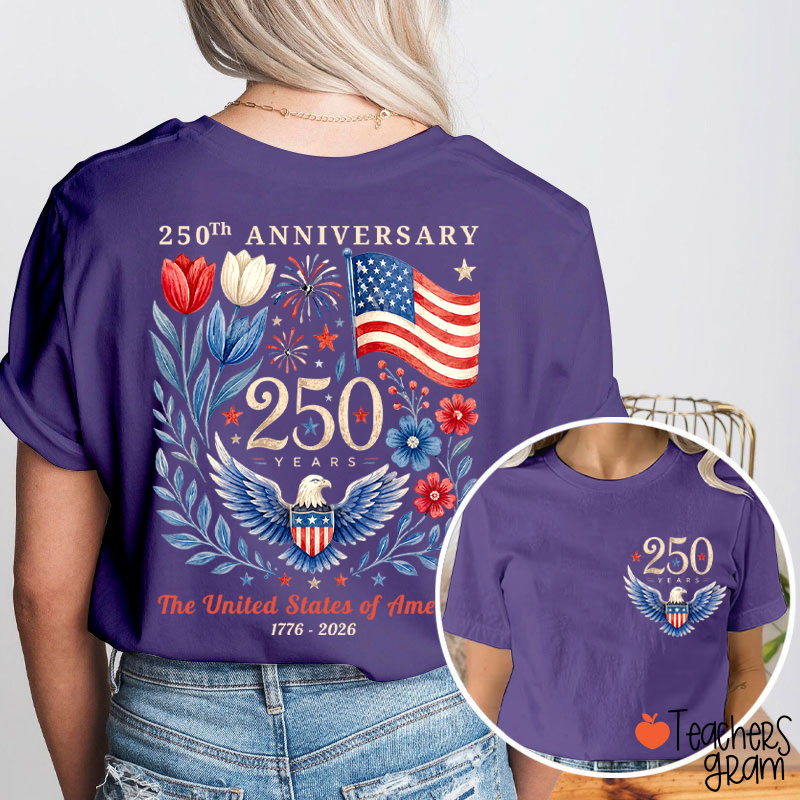250Th Anniversary The United States Of America Teacher Two Sided T-Shirt