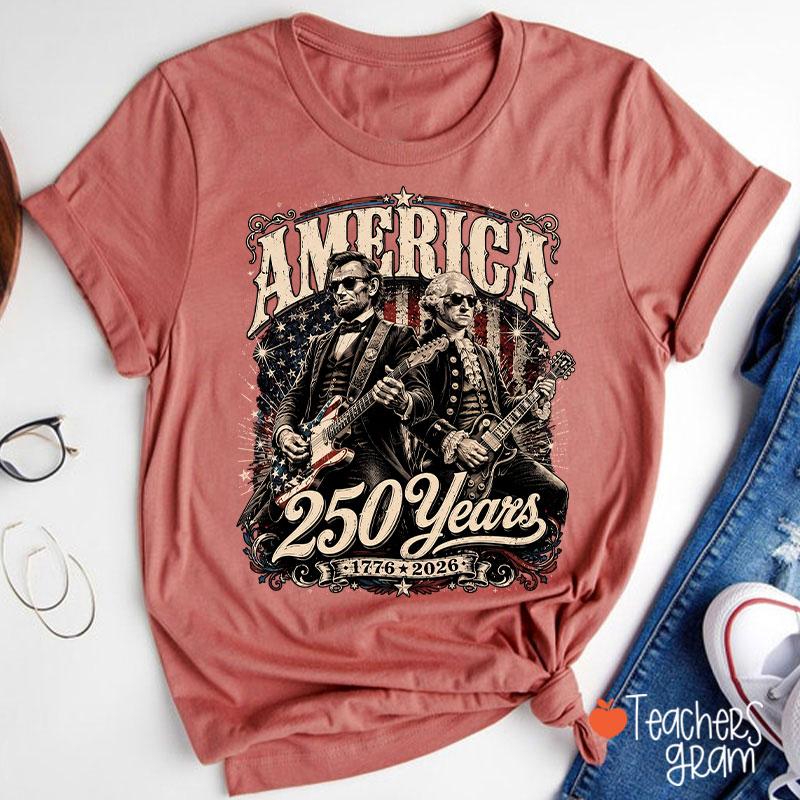 America 250 Years From 1776 To 2026 President Playing Guitar Teacher T-Shirt