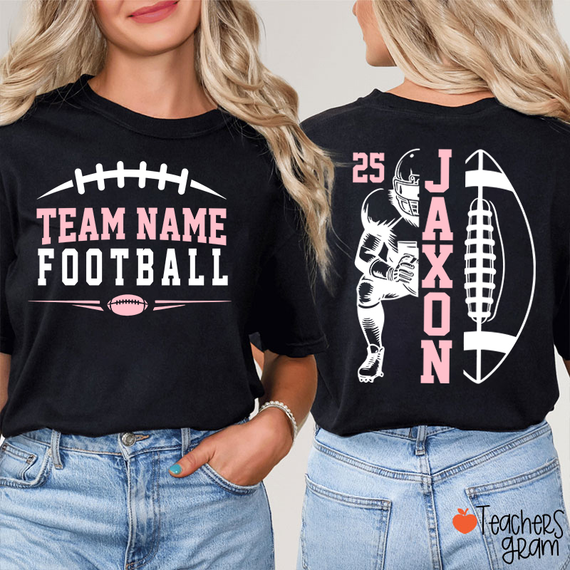 Personalized Team Name Football Season Game Day Teacher Two Sided T-Shirt