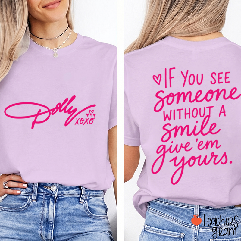 Personalized Dolly Signature Xoxo Heart Inspirational Quote Teacher Two Sided T‑Shirt