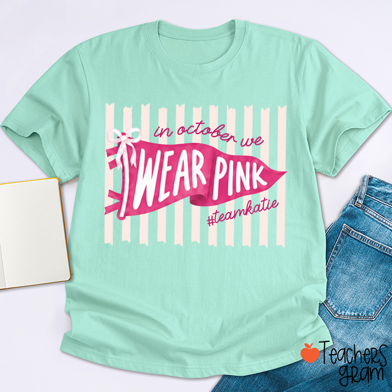 Personalized In October We Wear Pink Pink Stripe Flag Bow Teacher T-Shirt