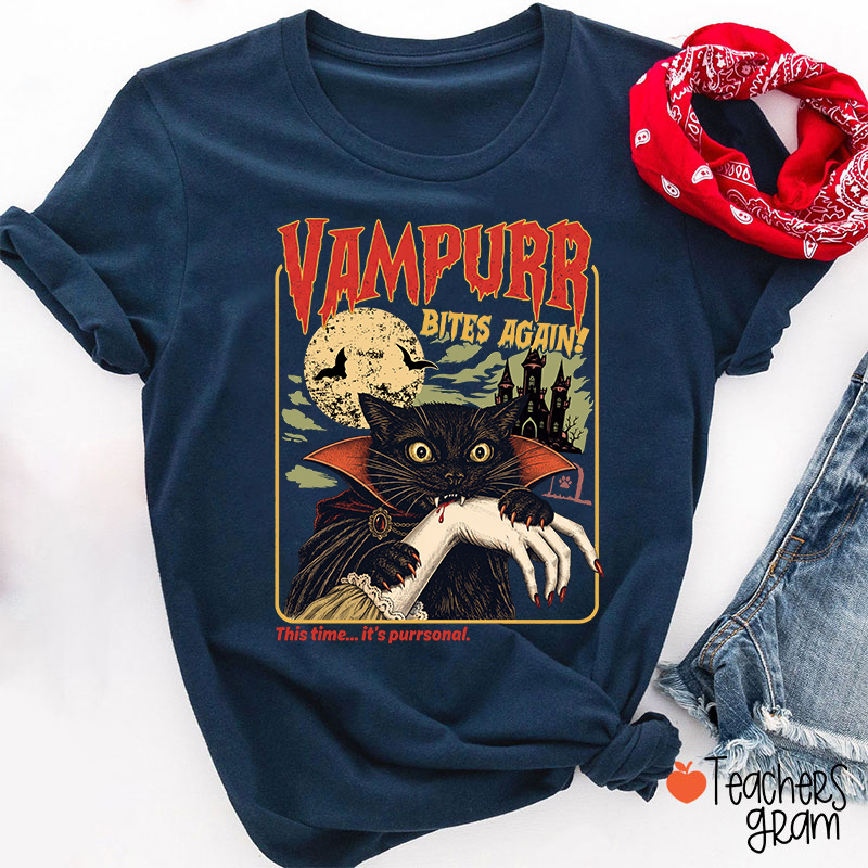 Vampurr Bites Again Vampire Black Cat Halloween Teacher T-Shirt