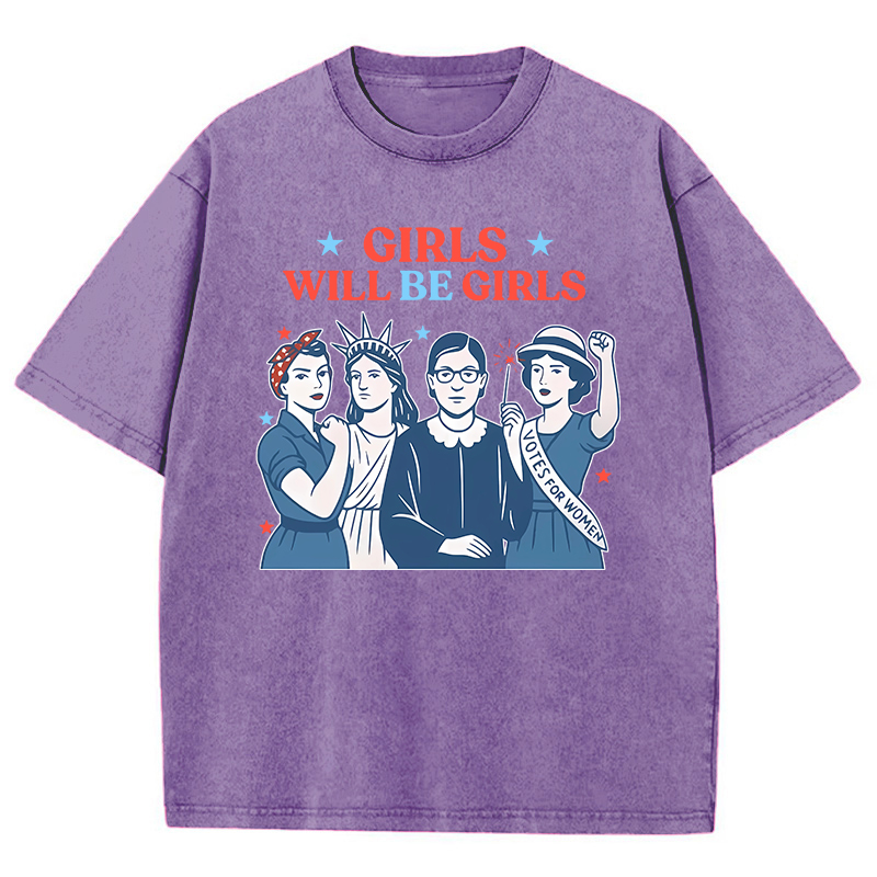 Girls Will Be Girls 4th Of July Teacher Washed T-Shirt