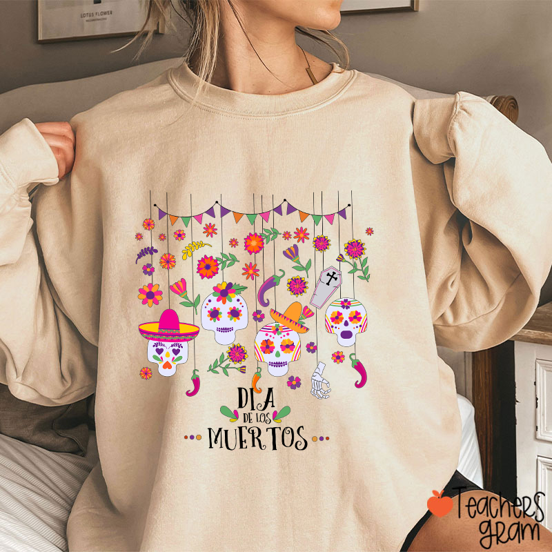 Sugar Skull Dia De Los Muertos Spanish TeacherSweatshirt