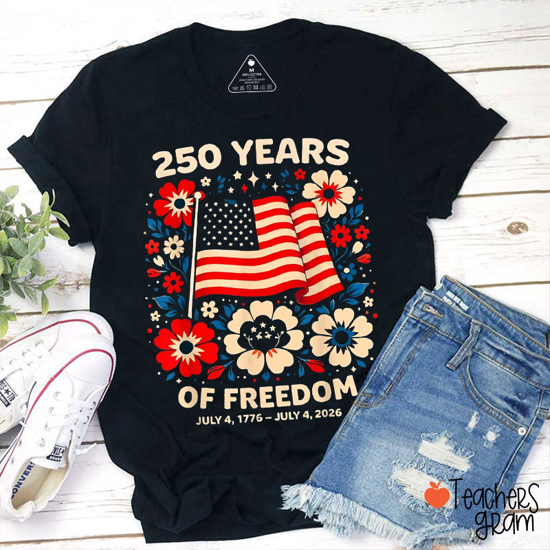 250 Years Of Freedom Boho Floral Teacher T-Shirt