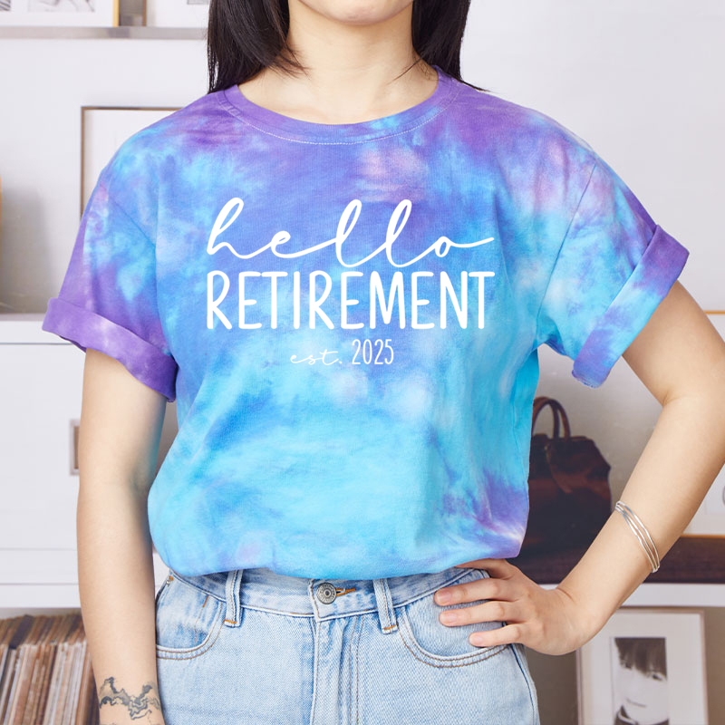 Hello Retirement Teacher Tie-dye T-Shirt