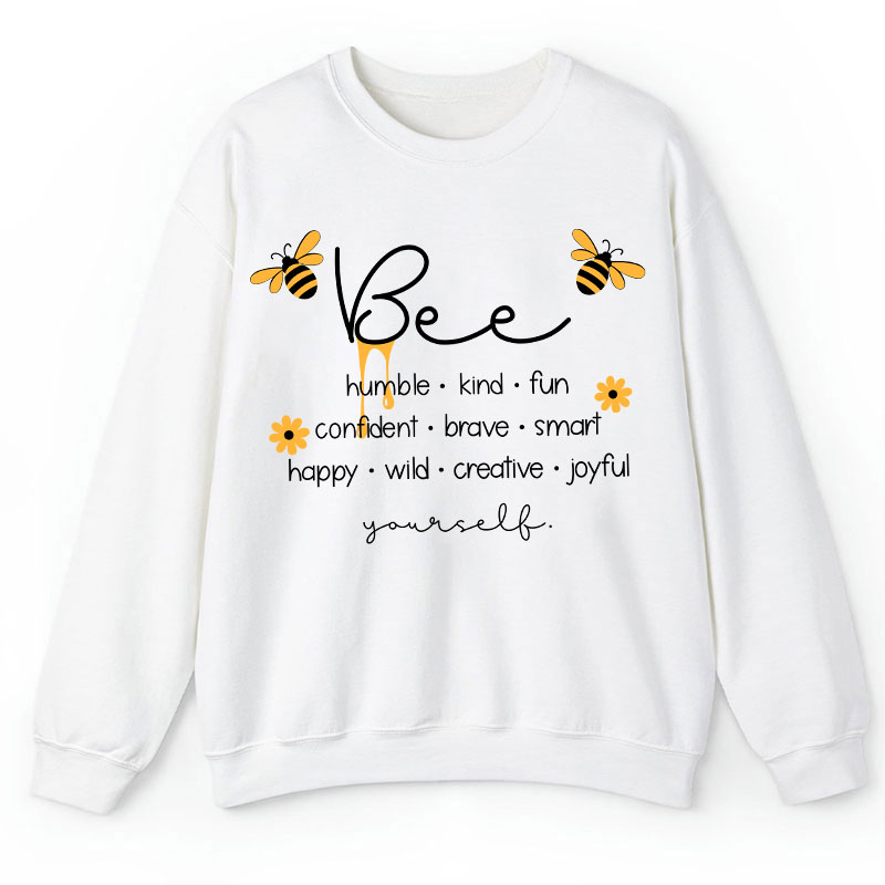 Bee Humble Kind Fun Teacher Sweatshirt