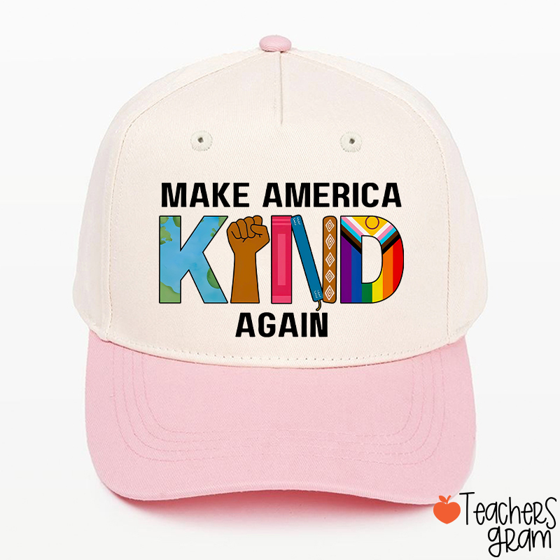 Make America Kind Again Teacher Baseball Cap