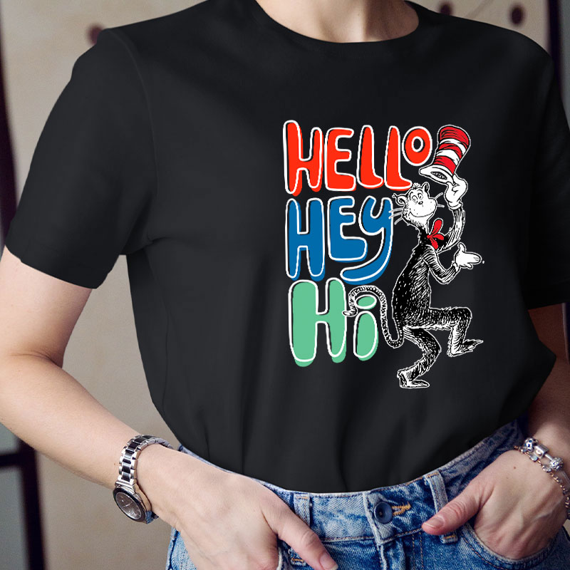 Hello Hey Hi Teacher T-Shirt