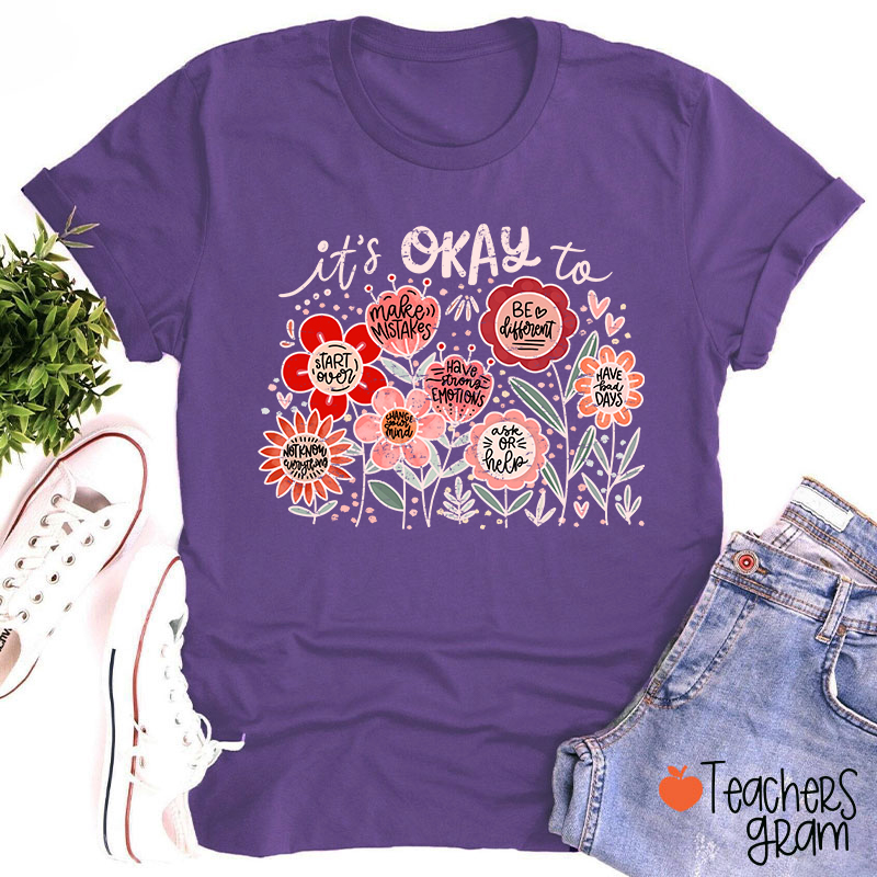 It's Okay To Make Mistakes Teacher T-Shirt