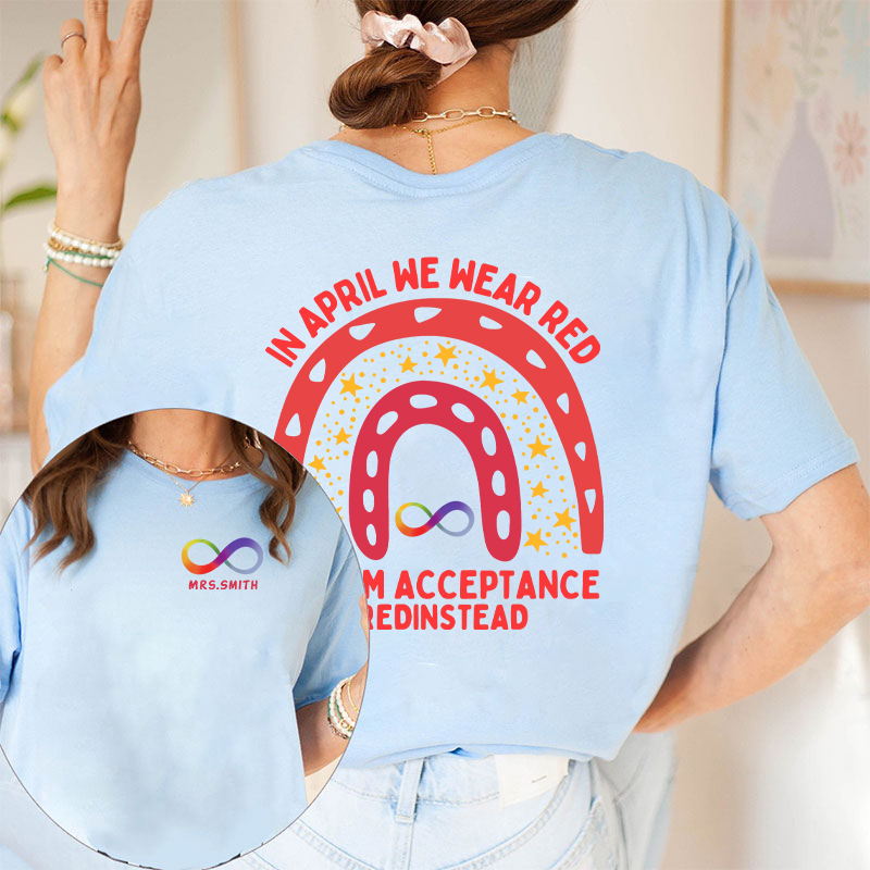 Personalized In April We Wear Red Teacher Two Sided T-Shirt