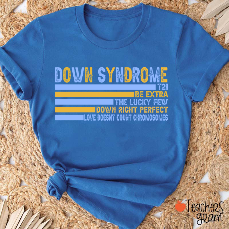 Down Syndrome Teacher T-Shirt