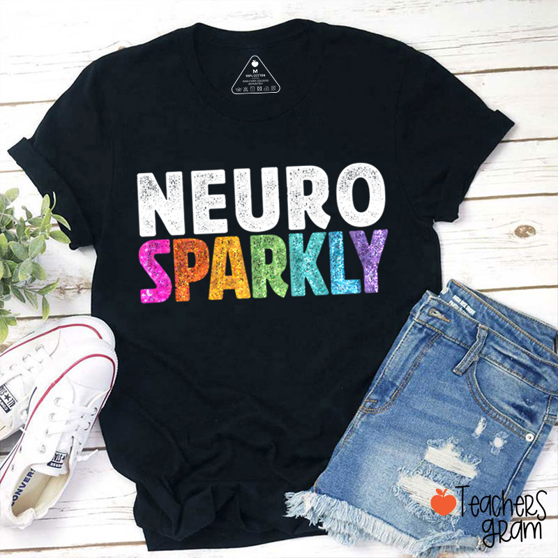 Neuro Sparkly Teacher T-Shirt