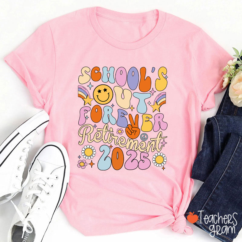 Personalized School's Out Forever Retirement Teacher T-Shirt