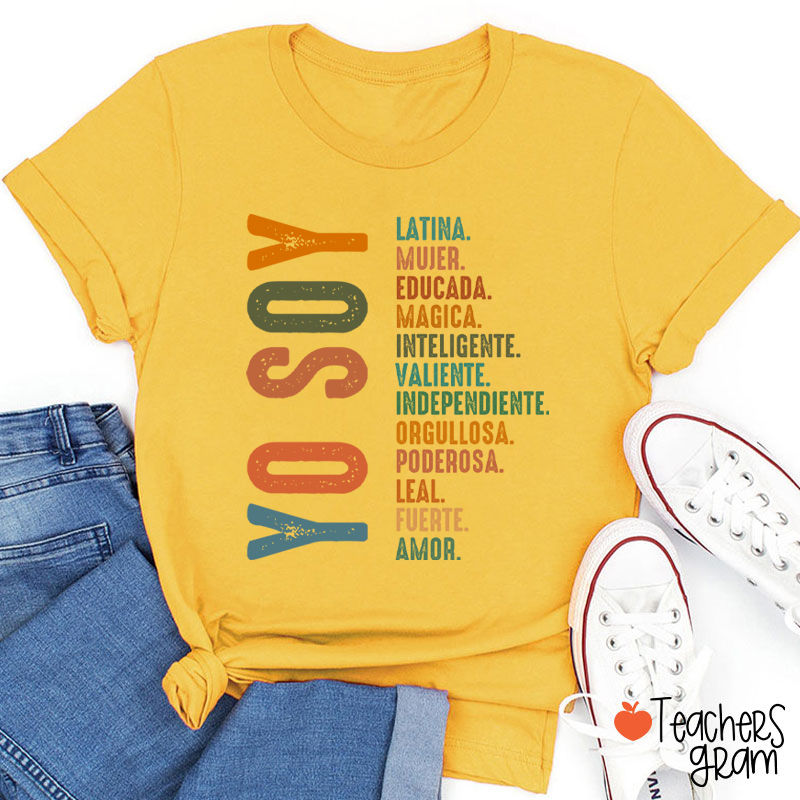 Yo Soy Latina Educada Magica Mujer Teacher T-Shirt