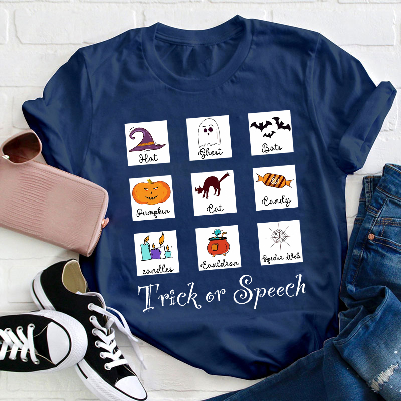 Trick Or Speech Teacher T-Shirt