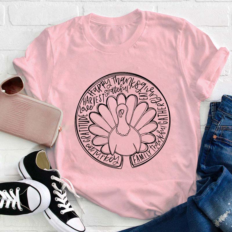 Happy Thanksgiving Turkey Teacher T-Shirt
