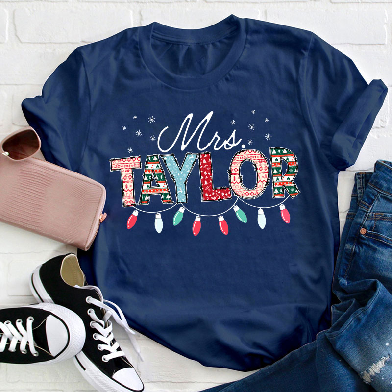 Personalized Name Hang Your Name On The Lights Teacher T-Shirt