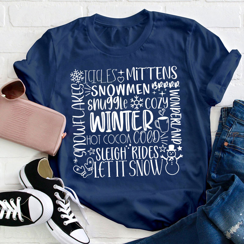 Sleigh Rides Let It Snow Teacher T-Shirt