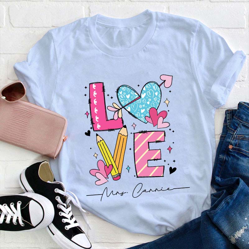 Personalized Love Teacher Name Heart Teacher T-Shirt