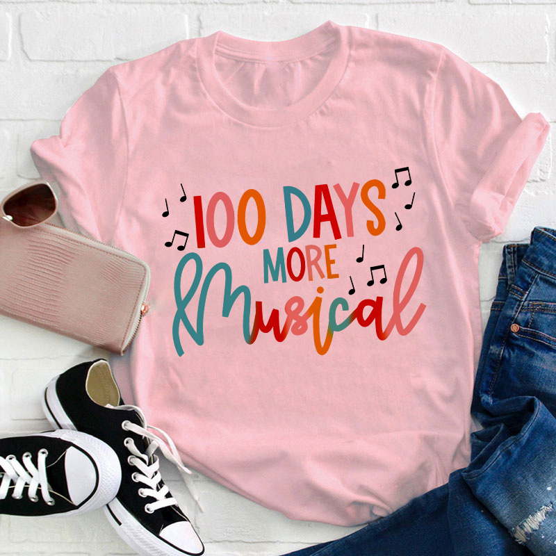 100 Days More Musical Teacher T-Shirt