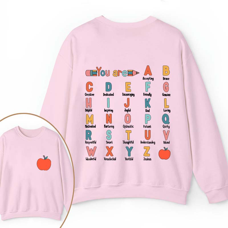 You Are Brave Kind Loving Smart Teacher Two Sided Sweatshirt