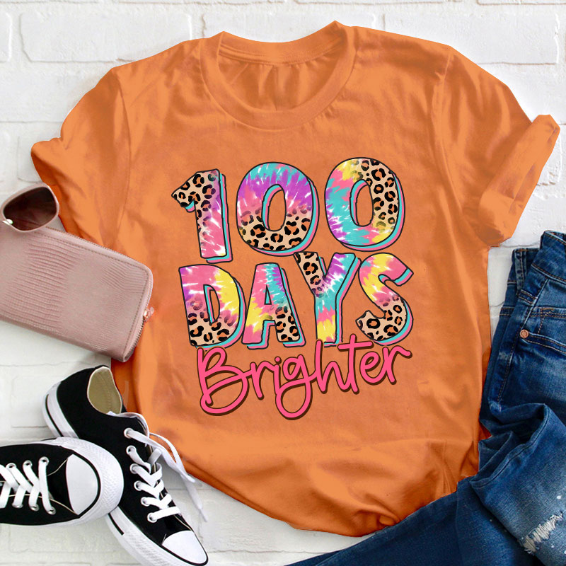 100 Days Brighter Teacher T-Shirt