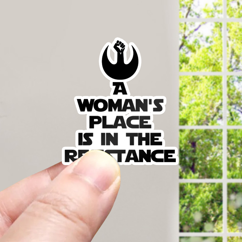 A Woman's Place Is In The Resistance Women's Rights Teacher Stickers
