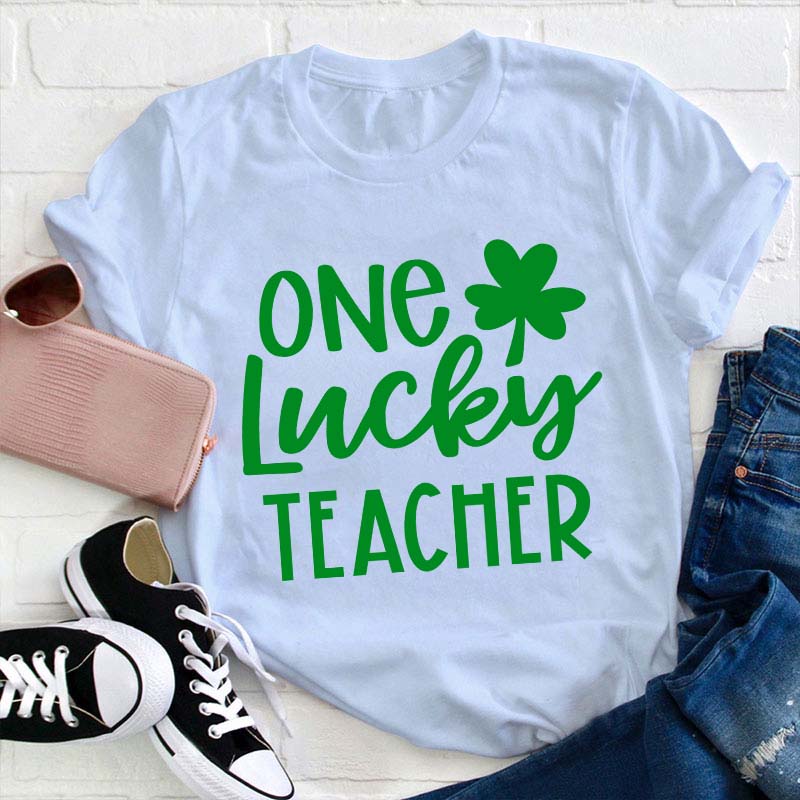 One Lucky Teacher T-Shirt