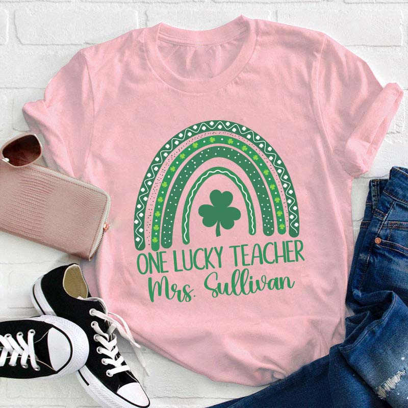 Personalized Rainbow One Lucky Teacher T-Shirt