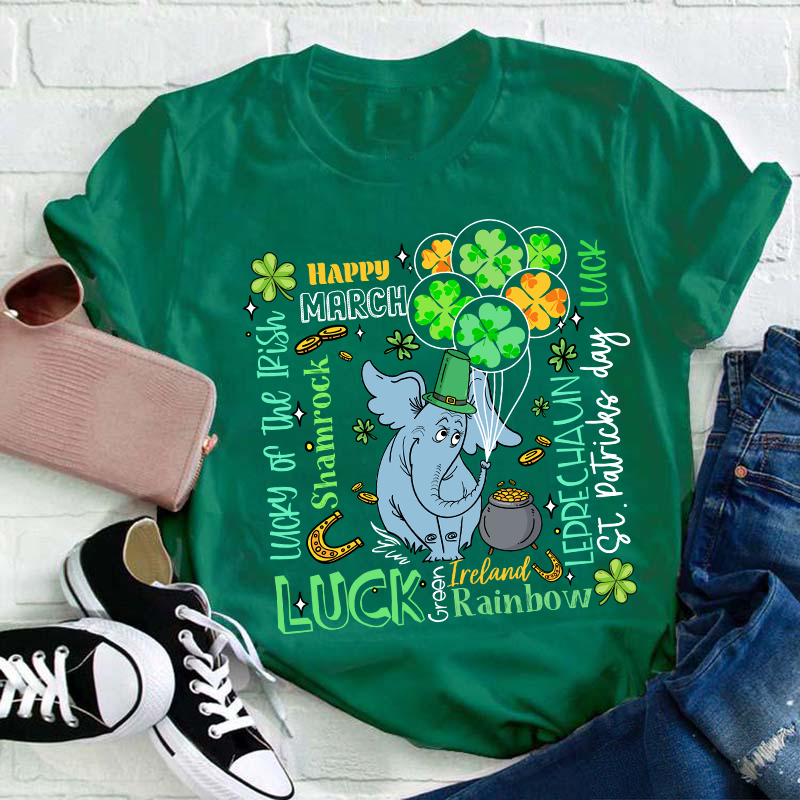 Happy March Luck Teacher T-Shirt