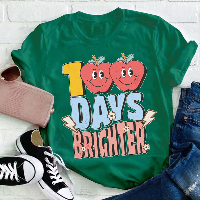 100 Days Brighter Teacher T-Shirt