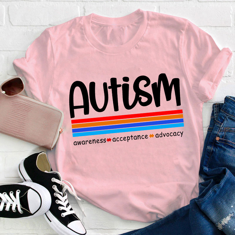 Autism Awareness Acceptance Advocacy Teacher T-Shirt
