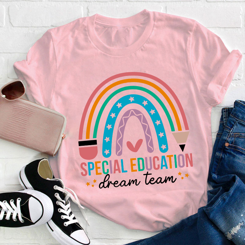 Special Education Dream Team Teacher T-Shirt