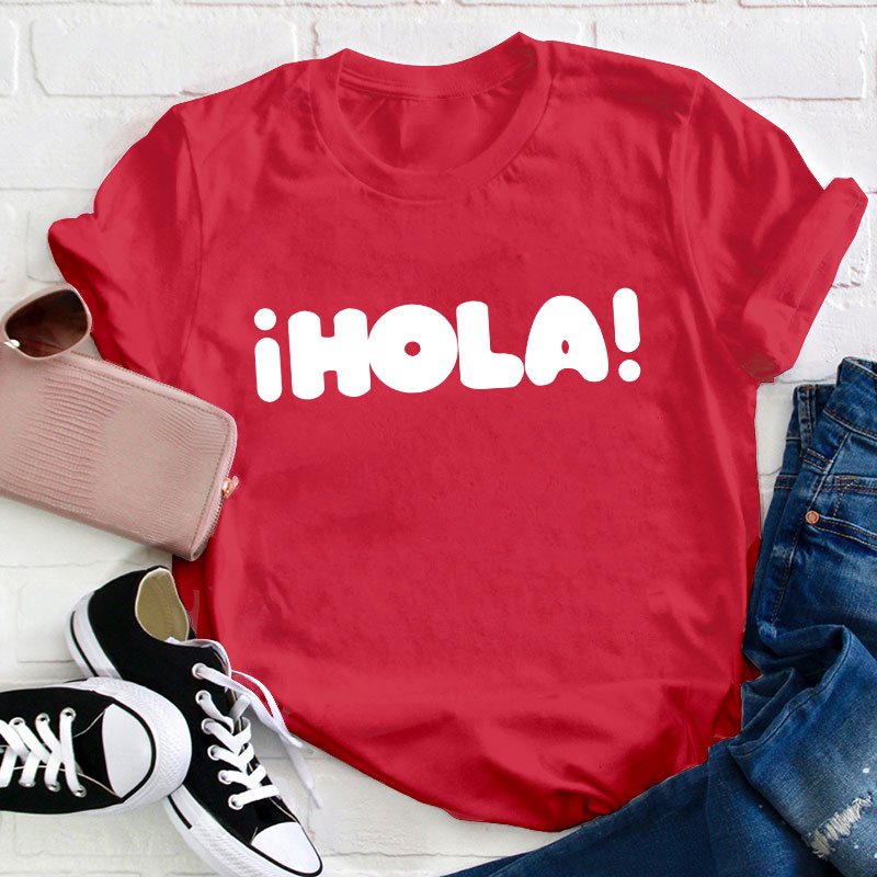 I Hola Teacher T-Shirt