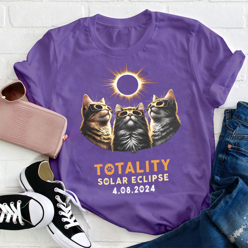 Totality Solar Eclipse First Time In Our Life Teacher T-Shirt