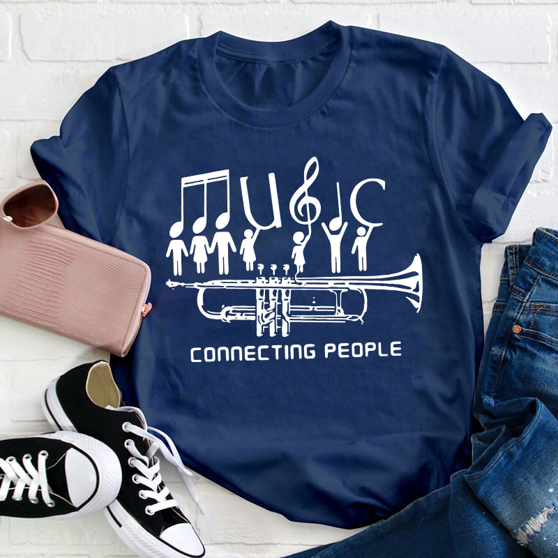 Music Connecting People Teacher T-Shirt