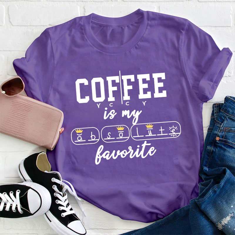Coffee Is My Favorite Teacher T-Shirt