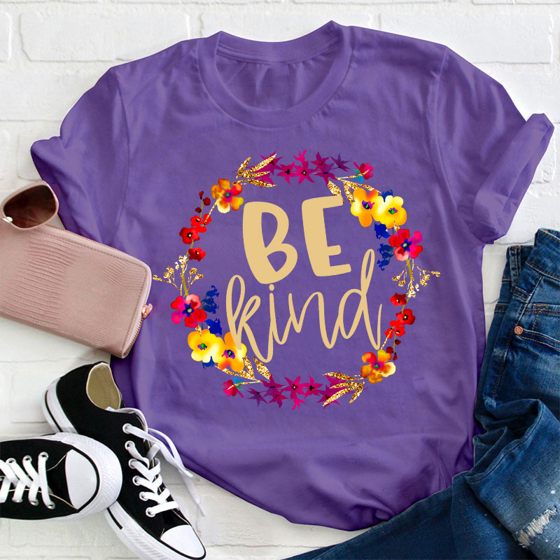 Be Kind Positive Teacher T-Shirt
