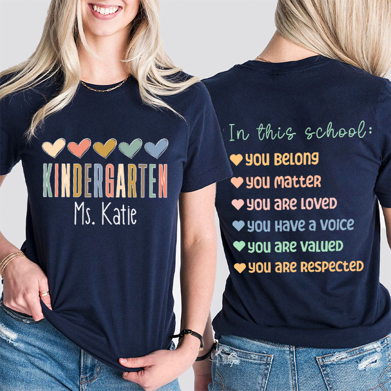 Personalized Name In This School You Are Teacher Two Sided T-Shirt