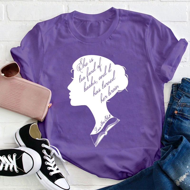 Too Fond Of Books Teacher T-Shirt